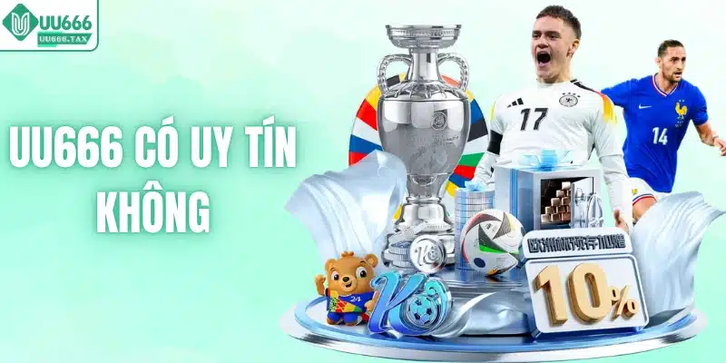 uu666 có uy tín không